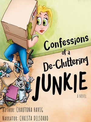 cover image of Confessions of a De-Cluttering Junkie
